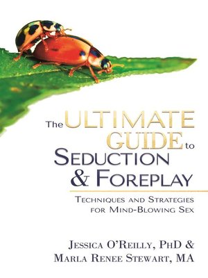 cover image of The Ultimate Guide to Seduction & Foreplay